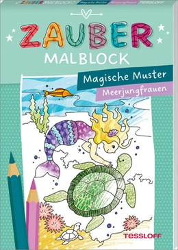 Abbildung von Zaubermalblock. Magische Muster. Meerjungfrauen | 1. Auflage | 2022 | beck-shop.de