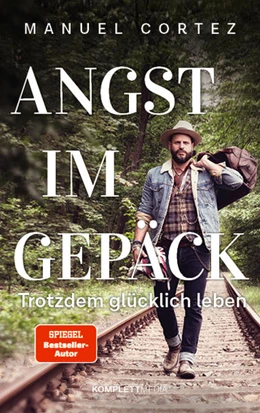 Abbildung von Cortez | Angst im Gepäck | 1. Auflage | 2022 | beck-shop.de