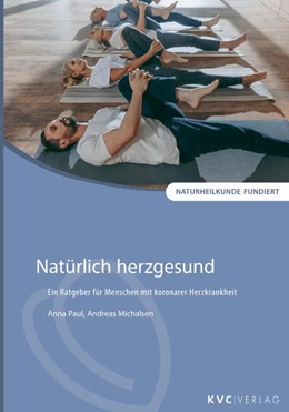 Abbildung von Paul / Michalsen | Natürlich herzgesund | 2. Auflage | 2022 | beck-shop.de