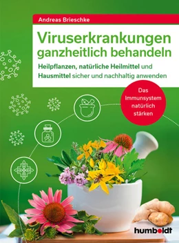Abbildung von Brieschke | Viruserkrankungen ganzheitlich behandeln | 1. Auflage | 2022 | beck-shop.de