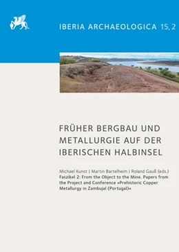 Abbildung von Bartelheim / Gauß | Früher Bergbau und Metallurgie auf der Iberischen Halbinsel | 1. Auflage | 2022 | beck-shop.de