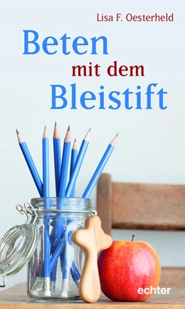 Abbildung von Oesterheld | Beten mit dem Bleistift | 1. Auflage | 2022 | beck-shop.de