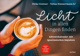 Abbildung von Gentner / Zimmermann | Licht in allen Dingen finden | 1. Auflage | 2022 | beck-shop.de
