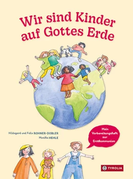 Abbildung von Rohner-Dobler | Wir sind Kinder auf Gottes Erde | 1. Auflage | 2022 | beck-shop.de