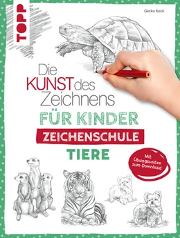 Abbildung von Keck | Die Kunst des Zeichnens für Kinder Zeichenschule - Tiere | 1. Auflage | 2022 | beck-shop.de