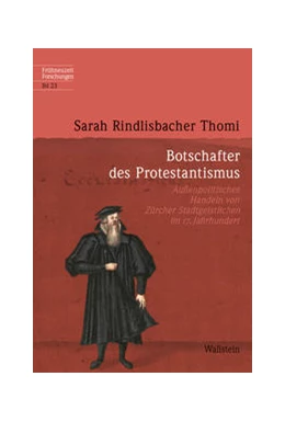 Abbildung von Rindlisbacher Thomi | Botschafter des Protestantismus | 1. Auflage | 2022 | beck-shop.de