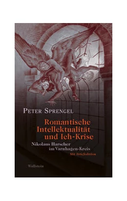 Abbildung von Sprengel | Romantische Intellektualität und Ich-Krise | 1. Auflage | 2023 | beck-shop.de