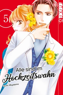 Abbildung von Miyazono | Alle sind im Hochzeitswahn 05 | 1. Auflage | 2022 | beck-shop.de