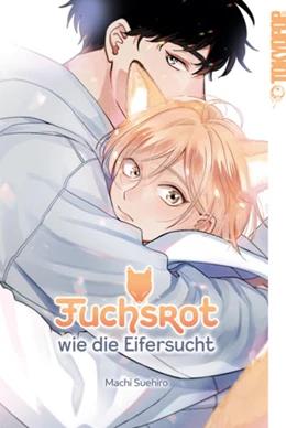 Abbildung von Suehiro | Fuchsrot wie die Eifersucht | 1. Auflage | 2022 | beck-shop.de