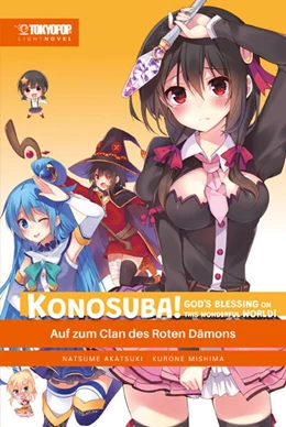 Abbildung von Akatsuki / Mishima | Konosuba! God's Blessing On This Wonderful World! Light Novel 05 | 1. Auflage | 2024 | beck-shop.de