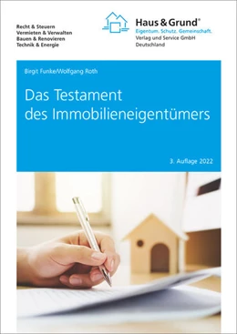 Abbildung von Funke / Roth | Das Testament des Immobilieneigentümers | 3. Auflage | 2022 | beck-shop.de