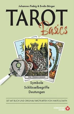Abbildung von Fiebig / Bürger | Tarot Basic Waite - Symbole, Schlüsselbegriffe, Deutungen | 1. Auflage | 2022 | beck-shop.de