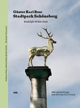 Abbildung von Bose | Der Stadtpark Schöneberg | 1. Auflage | 2022 | beck-shop.de