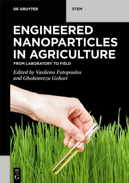 Abbildung von Fotopoulos / Gohari | Engineered Nanoparticles in Agriculture | 1. Auflage | 2023 | beck-shop.de