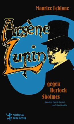 Abbildung von Leblanc | Arsène Lupin gegen Herlock Sholmes | 1. Auflage | 2023 | beck-shop.de