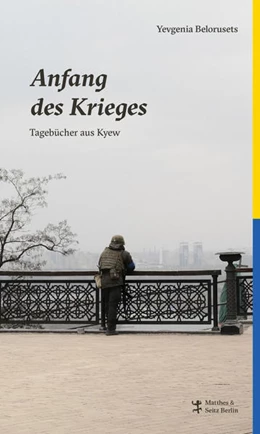 Abbildung von Belorusets | Anfang des Krieges | 1. Auflage | 2022 | beck-shop.de