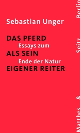 Abbildung von Unger | Das Pferd als sein eigener Reiter | 1. Auflage | 2024 | beck-shop.de