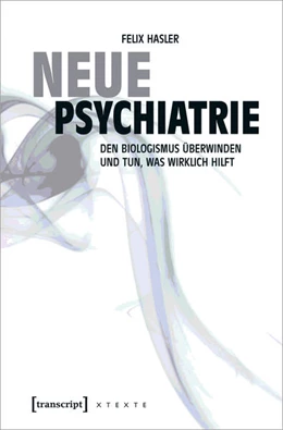 Abbildung von Hasler | Neue Psychiatrie | 1. Auflage | 2023 | beck-shop.de