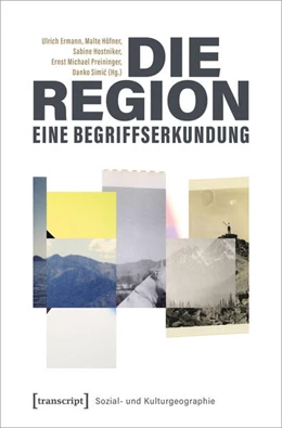 Abbildung von Ermann / Höfner | Die Region – eine Begriffserkundung | 1. Auflage | 2022 | 52 | beck-shop.de