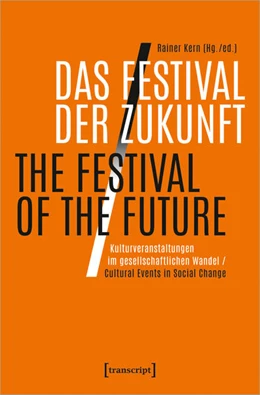 Abbildung von Kern | Das Festival der Zukunft / The Festival of the Future | 1. Auflage | 2026 | beck-shop.de