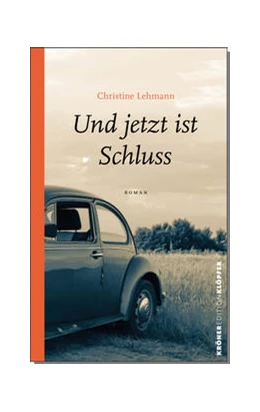 Abbildung von Lehmann | Und jetzt ist Schluss | 1. Auflage | 2022 | beck-shop.de
