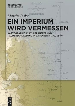 Abbildung von Jeske / Schweizerischer Nationalfonds (SNF) | Ein Imperium wird vermessen | 1. Auflage | 2023 | beck-shop.de