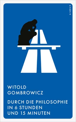 Abbildung von Gombrowicz | Durch die Philosophie in 6 Stunden und 15 Minuten | 1. Auflage | 2022 | beck-shop.de