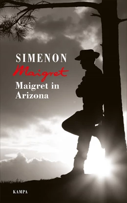 Abbildung von Simenon | Maigret in Arizona | 1. Auflage | 2022 | beck-shop.de