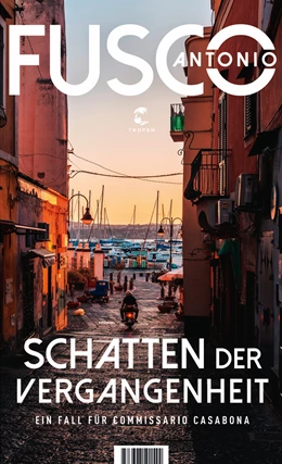 Abbildung von Fusco | Schatten der Vergangenheit | 1. Auflage | 2022 | beck-shop.de