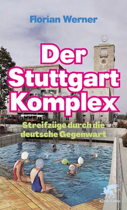 Abbildung von Werner | Der Stuttgart-Komplex | 4. Auflage | 2022 | beck-shop.de