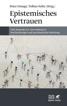 Abbildung von Fonagy / Nolte | Epistemisches Vertrauen | 1. Auflage | 2023 | beck-shop.de