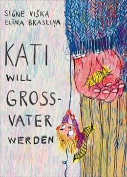 Abbildung von ViSka | Kati will Großvater werden | 1. Auflage | 2022 | beck-shop.de