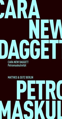 Abbildung von Daggett | Petromaskulinität | 2. Auflage | 2023 | beck-shop.de