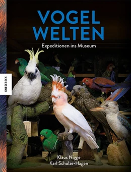 Abbildung von Nigge / Schulze-Hagen | Vogelwelten | 1. Auflage | 2022 | beck-shop.de