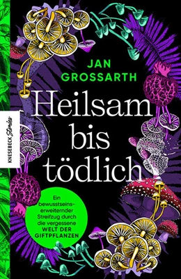 Abbildung von Grossarth | Heilsam bis tödlich | 1. Auflage | 2022 | beck-shop.de