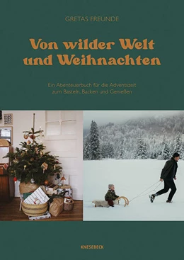 Abbildung von Weißenborn / Neuendorf | Von wilder Welt und Weihnachten | 1. Auflage | 2022 | beck-shop.de