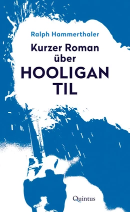 Abbildung von Hammerthaler | Kurzer Roman über Hooligan Til | 1. Auflage | 2022 | beck-shop.de
