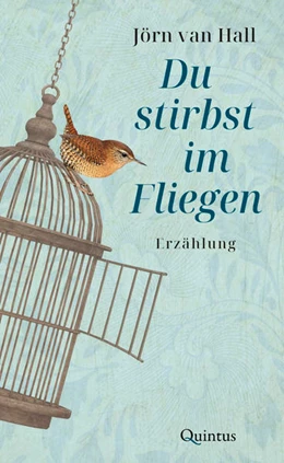 Abbildung von Hall | Du stirbst im Fliegen | 1. Auflage | 2022 | beck-shop.de