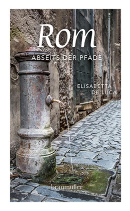 Abbildung von De Luca | Rom abseits der Pfade | 1. Auflage | 2023 | beck-shop.de