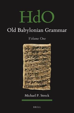 Abbildung von Streck | Old Babylonian Grammar | 1. Auflage | 2022 | 168.1 | beck-shop.de