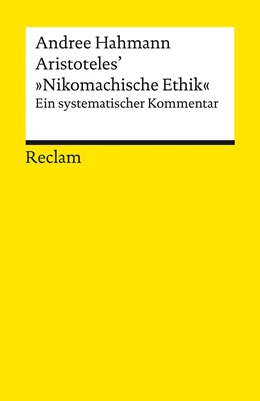 Abbildung von Hahmann | Aristoteles' 'Nikomachische Ethik'. Ein systematischer Kommentar | 1. Auflage | 2022 | beck-shop.de