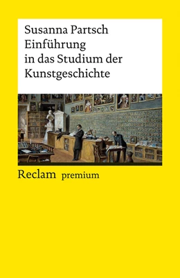 Abbildung von Partsch | Einführung in das Studium der Kunstgeschichte | 1. Auflage | 2022 | beck-shop.de