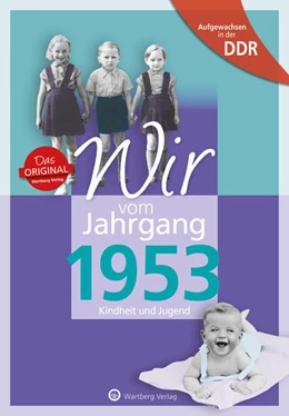 Abbildung von Ehrlich | Aufgewachsen in der DDR - Wir vom Jahrgang 1953 - Kindheit und Jugend | 1. Auflage | 2023 | beck-shop.de