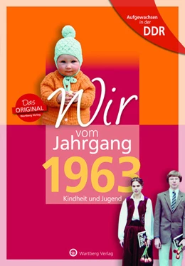 Abbildung von Bienert | Aufgewachsen in der DDR - Wir vom Jahrgang 1963 - Kindheit und Jugend | 1. Auflage | 2023 | beck-shop.de