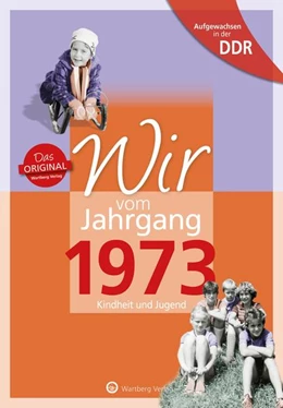 Abbildung von Giese | Aufgewachsen in der DDR - Wir vom Jahrgang 1973 - Kindheit und Jugend | 1. Auflage | 2023 | beck-shop.de