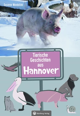 Abbildung von Wondollek | Tierische Geschichten aus Hannover | 1. Auflage | 2022 | beck-shop.de