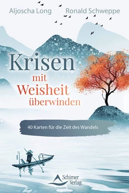 Abbildung von Schweppe / Long | Krisen mit Weisheit überwinden - Impulse für die Zeit des Wandels | 1. Auflage | 2022 | beck-shop.de