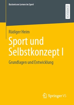 Abbildung von Heim | Sport und Selbstkonzept I | 1. Auflage | 2024 | beck-shop.de