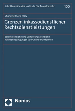 Abbildung von Flory | Grenzen inkassodienstlicher Rechtsdienstleistungen | 1. Auflage | 2022 | beck-shop.de