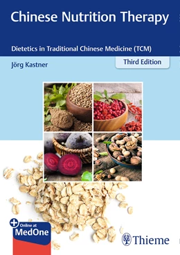 Abbildung von Kastner | Chinese Nutrition Therapy | 3. Auflage | 2021 | beck-shop.de